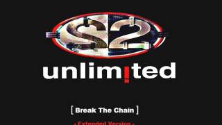 2 unlimited - Break The Chain (Extended Version)