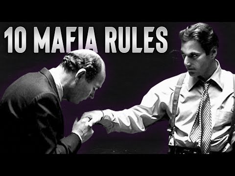 10 MAFIA RULES  - That a Member Should Never Break