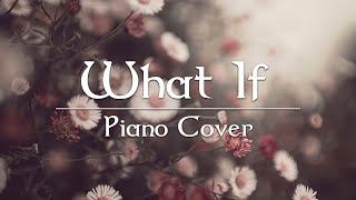 What If - Emilie Autumn - Piano Cover