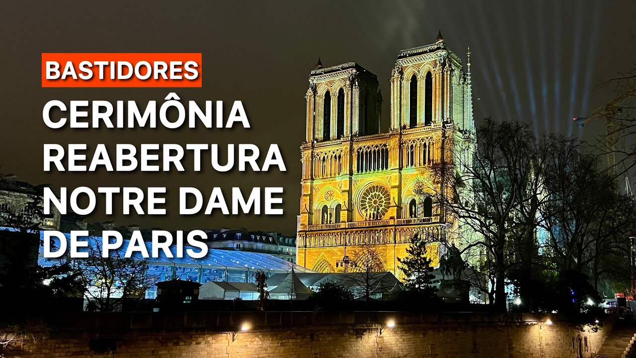 BASTIDORES NOTRE DAME, HORAS ANTES DA CERIMÔNIA OFICIAL DE REABERTURA