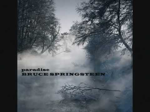 Paradise - Bruce Springsteen