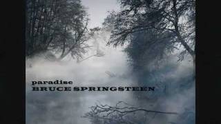 Bruce Springsteen - Paradise