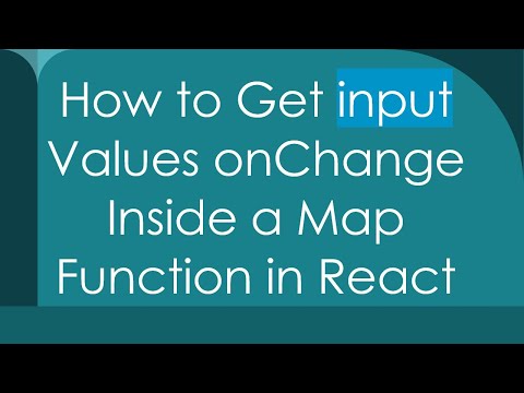 How to Get input Values onChange Inside a Map Function in React