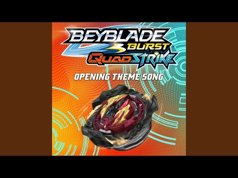 Darkness Turns to Light (Opening Theme Song) (From "Beyblade Burst QuadStrike")
