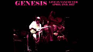 Genesis - Live in Vancouver - April 2nd, 1977