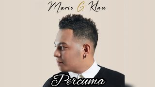 Download lagu Mario G Klau - Percuma (Song by Glen Sebastian) | Lirik lagu mp3 Download lagu Mario G Klau - Percuma (Song by Glen Sebastian) | Lirik lagu mp3