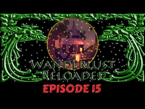 Lets Play Wanderlust Reloaded Ep.15