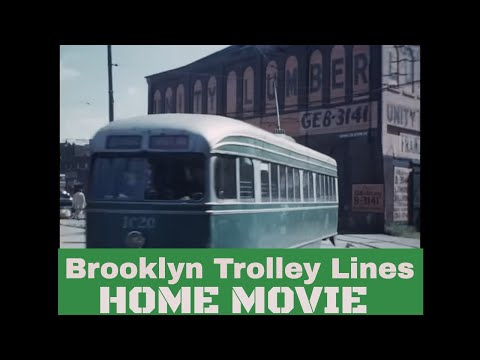 TROLLEY LINES OF BROOKLYN NEW YORK  1950s HOME MOVIE  (SILENT FILM) MD52964