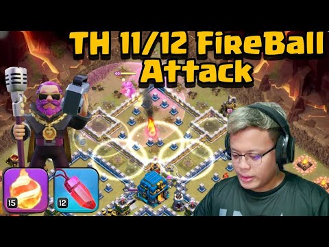 2025 TH 11/12 ရဲ့ အကောင်းဆုံး FireBall Attacking (Clash of Clans)