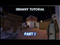 How To Make Granny Part 1 Updated Map Minecraft Tutorial