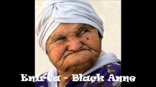 Enirva - Black Anne