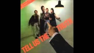 Tell Us The Truth - FULL ALBUM