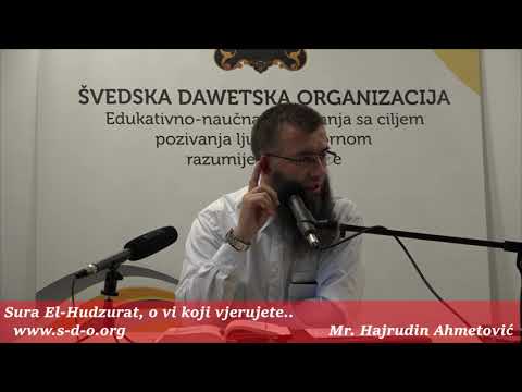 ''O vi koji vjerujete...'' - mr. Hajrudin Ahmetović