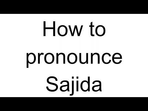 How to Pronounce Sajida (Arabic)