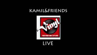 Video Kamil & Friends  - Město -  Vinyl Club Plzeň LIVE