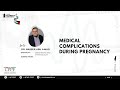 Day 1 Lecture 02 Perinatal Care And Medical Disorders During Pregnancy Dr Nasser Abu Awad