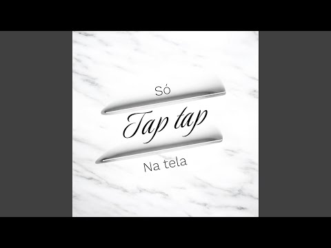 Só Tap Tap na tela