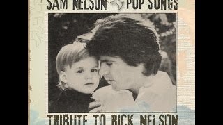 SAM NELSON: Pop Songs/ Tribute to Rick Nelson