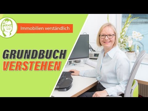 Grundbuch für Haus und Wohnung für Anfänger einfach erklärt