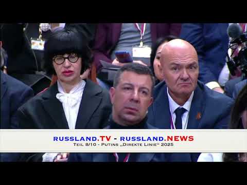 Teil 8/10   Putins „Direkte Linie“ 2025