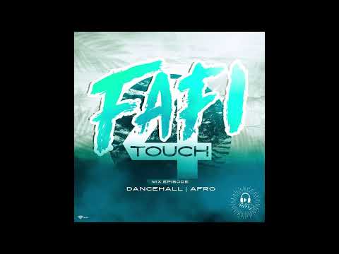 FaFi Touch 04 #FTS04 - Dancehall & Afro