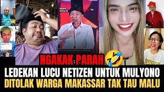 Download lagu NGAKAK PARAH🤣‼️LEDEKAN LUCU NETIZEN UNTUK MULYONO‼️ DITOLAK WARGA MAKASSAR TAK TAU MALU❓ mp3