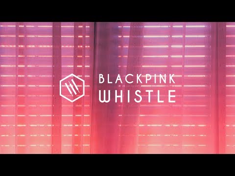 download lagu mp3 mp4 Blackpink Whistle Piano, download mp3 Blackpink Whistle Piano free download mp3, download mp3 Blackpink Whistle Piano