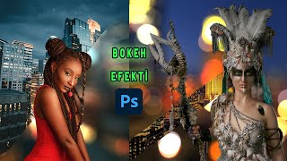 Photoshop fotoğrafa bokeh efekti nasıl verilir?