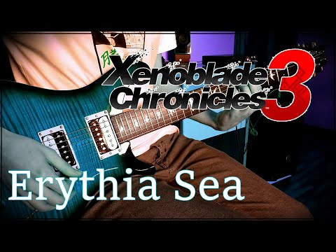 Erythia Sea - Xenoblade 3 [PROG METAL COVER]
