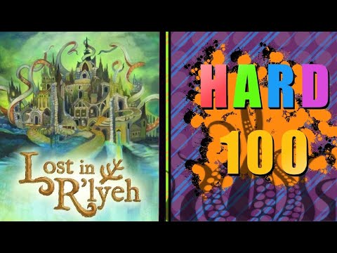 The Hard 100: Lost in R’lyeh