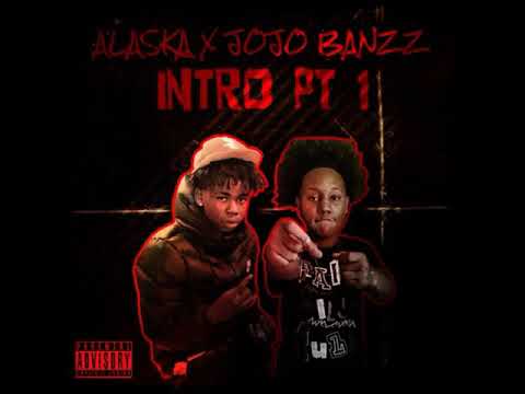 ALASKA & JOJO BANZZ - NO HOOK