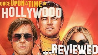 ONCE UPON A TIME IN HOLLYWOOD: The Best Movie of the Year? | Podcast