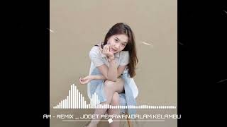 Download lagu JOGET ASYIK PERAWAN DALAM KELAMBU REMIX mp3