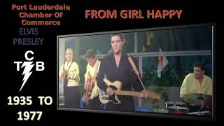 ELVIS PRESLEY SINGS Fort Lauderdale Chamber Of Commerce FROM GIRL HAPPY 😂😂😍😍🥰🥰😘😘😘✊✊👊👊👊💘💘💝💝💝💖