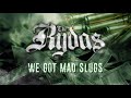 The Rydas - We Got Mad Slugs
