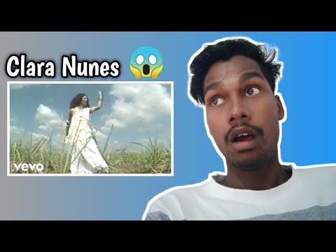 FIRST TIME INDIAN REACT TO Clara Nunes - Morena De Angola | Esau Baru