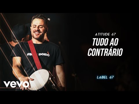 Atitude 67 - Tudo Ao Contrário (Ao Vivo Em São Paulo / 2019)