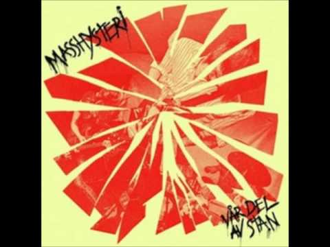 Masshysteri - Vår Del Av Stan (Full Album)