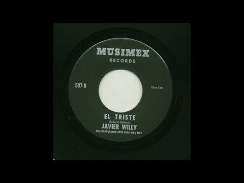 Javier Willy - El Triste - Musimex 507-b