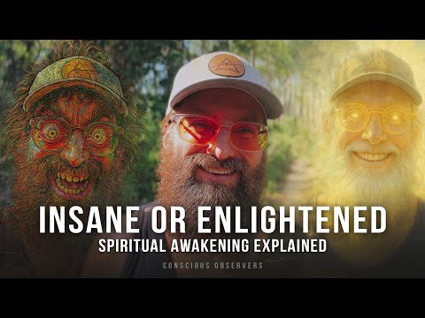 Insanity or Enlightenment - The Steps of a Spiritual Awakening | EP 3