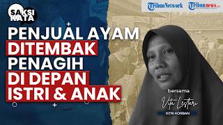 Kesaksian Istri Korban Penembakan di Lampung 