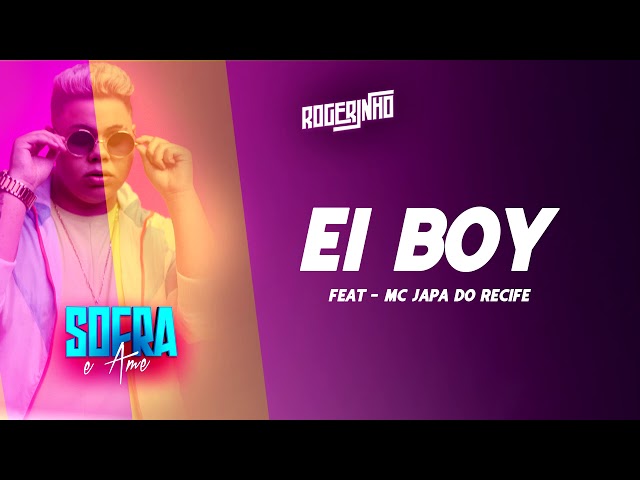 Download Ei boy MC Rogerinho