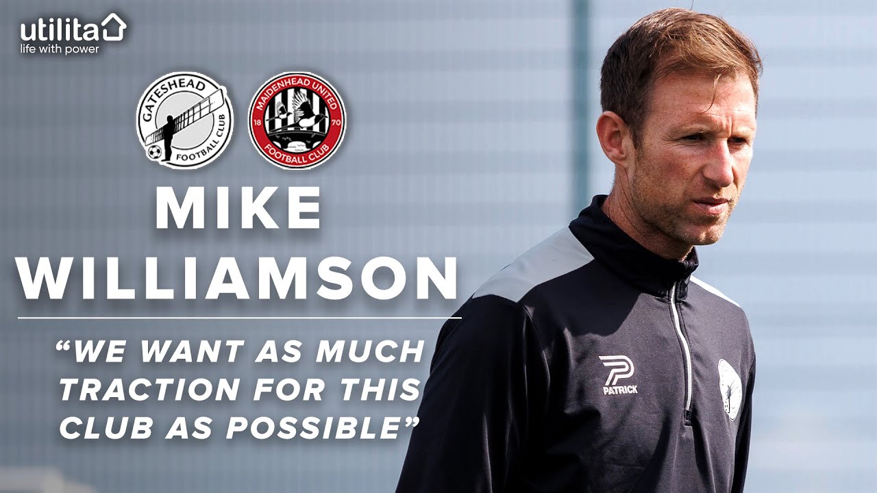 💬 “We want as much traction for this club as possible” | Mike Williamson pre-Maidenhead (H)