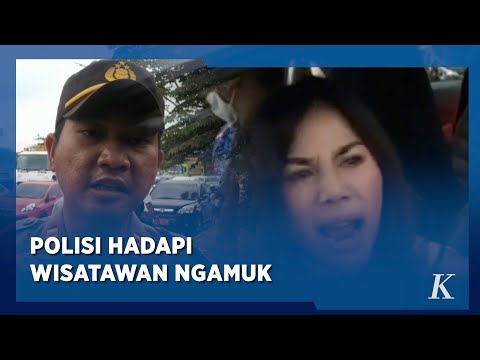 Kiat Polisi Menghadapi Wisatawan yang Mengamuk Saat Diminta Putar Balik