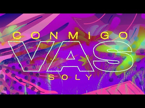 Soly - Conmigo Vas (Video Letras)