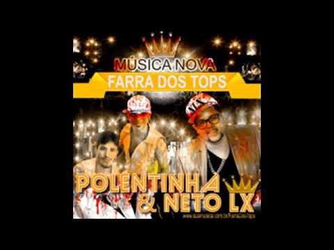 Polentinha Do Arrocha e Neto Lx