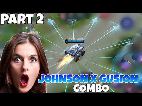 JOHNSON x GUSION COMBO is REAL | MAYHEM MODE HIGHLIGHT PART 2 | MLBB