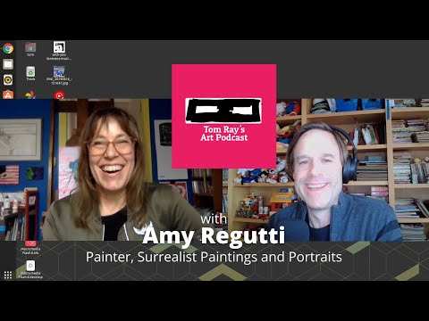Amy Regutti: Painter, Surrealist Paintings and Portraits - Tom Ray's Art Podcast