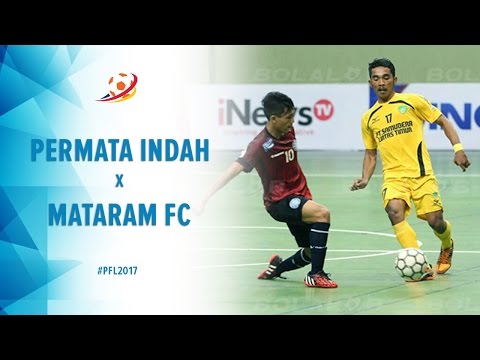 Permata Indah Manokwari (5) vs (3) Mataram FC NTB - Highlight Pro Futsal League 2017