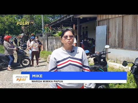WARGA PAPUA APRESIASI KINERJA KEPOLISIAN